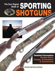 The Gun Digest book of sporting shotguns cover image cdn