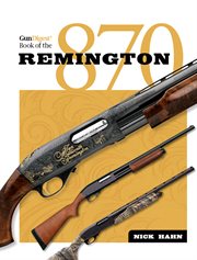 Gun Digest book of the Remington 870 cover image cdn