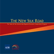 The new silk road : ten years of the Central Asia Regional Economic Cooperation Program. cover image cdn