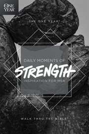 The one year daily moments of strength : inspiration for men cover image cdn