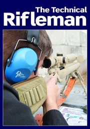 The Technical Rifleman : Wayne van Zwoll explains long range rifle shooting techniques, optics, ammunition and ballistics cover image cdn