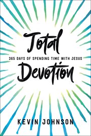 Total devotion : 365 days of spending time with Jesus cover image cdn