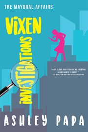 Vixen Investigations : the mayoral affairs cover image cdn