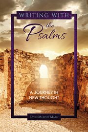 Writing with the psalms. A Journey in New Thought cover image cdn
