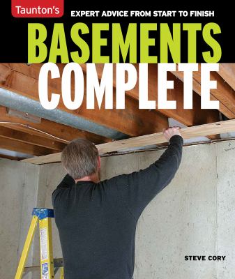 Basements complete : expert advice from start to finish  cover image cdn
