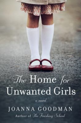 The home for unwanted girls  cover image cdn