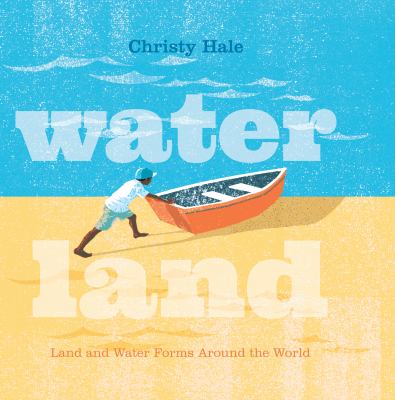 Water land : land and water forms around the world  cover image cdn