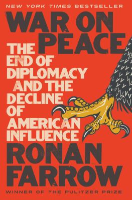 War on peace : the end of diplomacy and the decline of American influence  cover image cdn