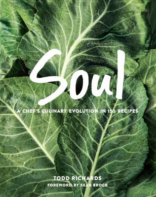 Soul : a chef's culinary evolution in 150 recipes  cover image cdn