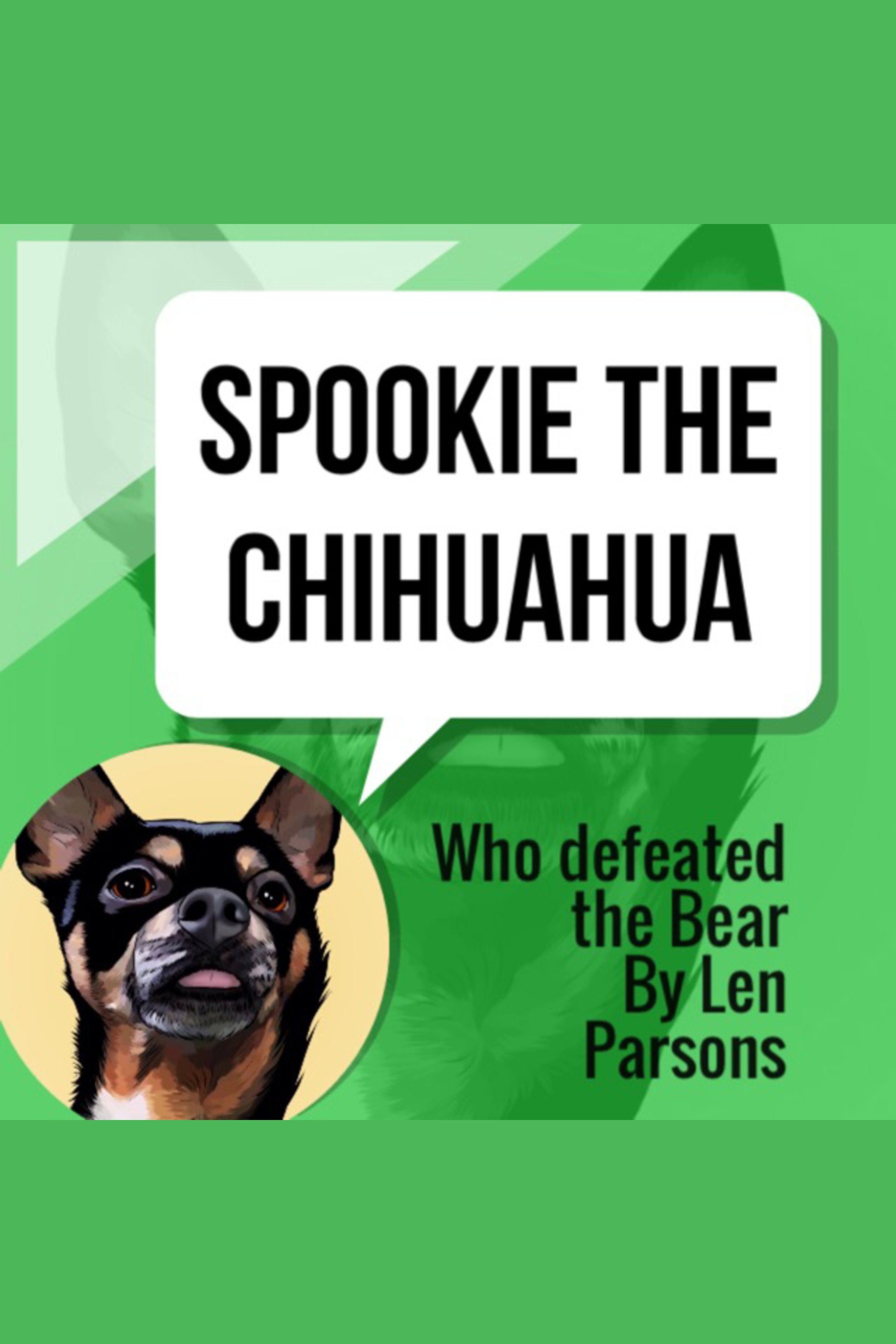 Spookie The Chihuahua Who Defeated The Bear cover image cdn