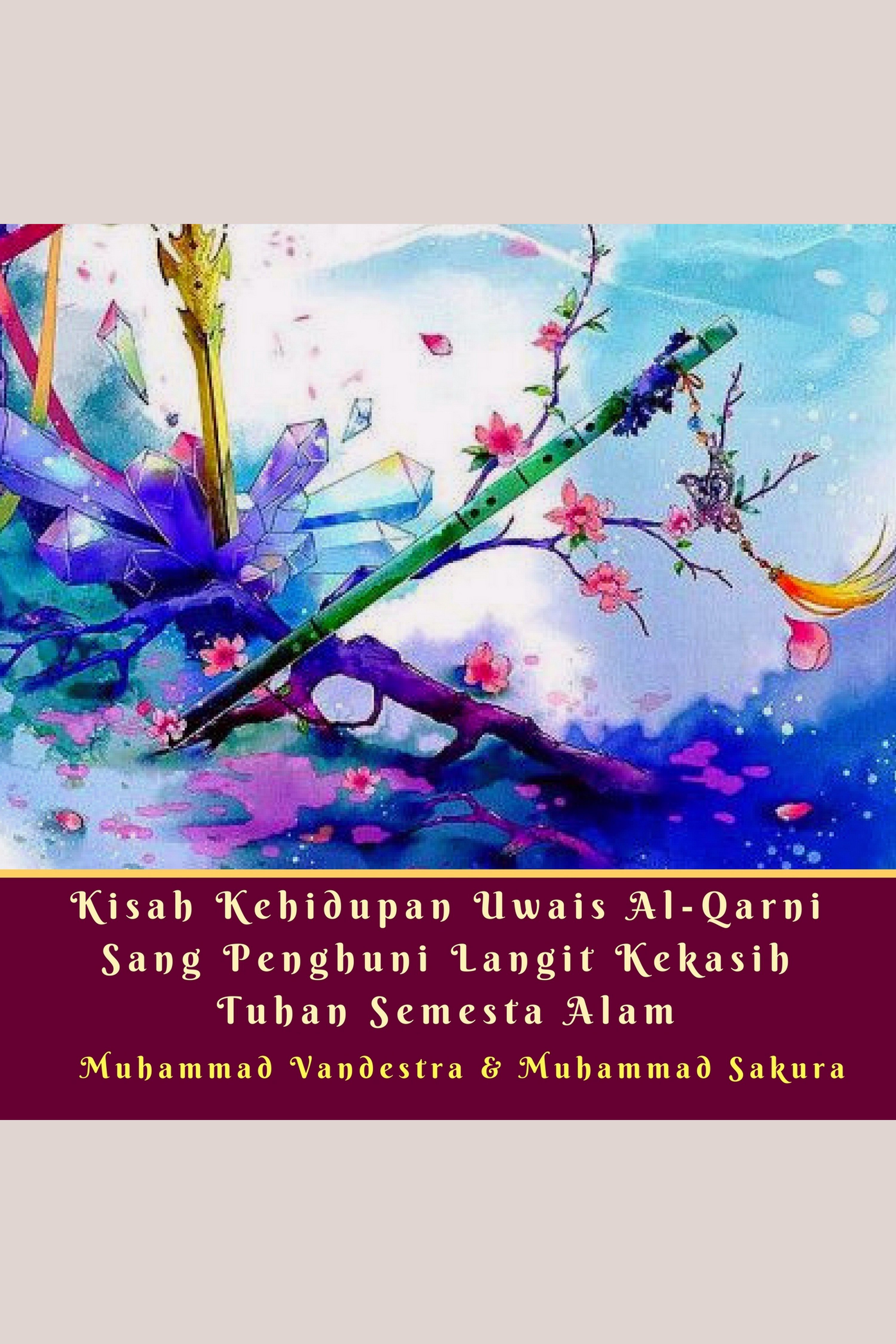Kisah Kehidupan Uwais Al-Qarni Sang Penghuni Langit Kekasih Tuhan Semesta Alam cover image cdn