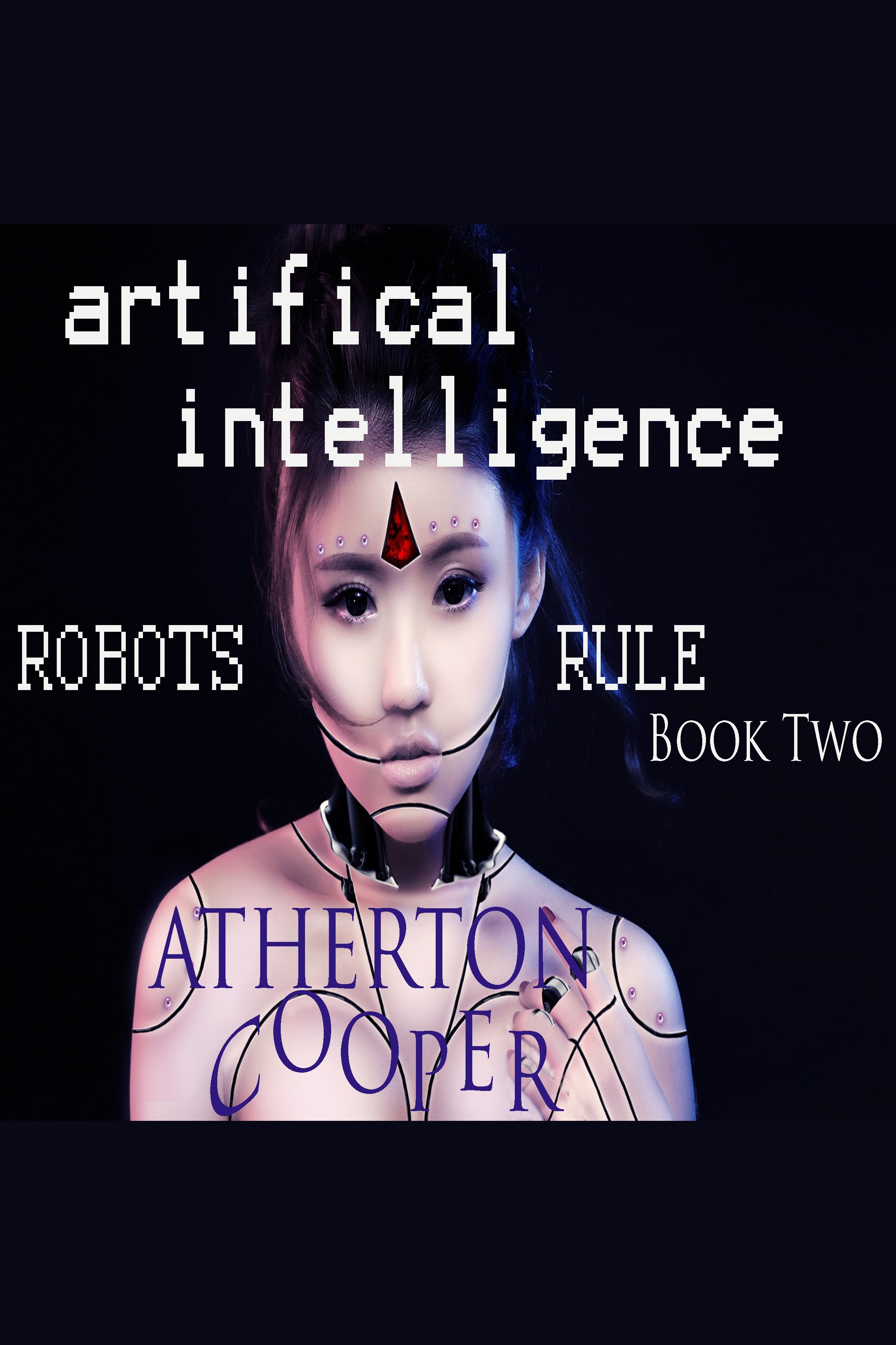 Artifical Intelligence - Robots Rule - Book Two cover image cdn