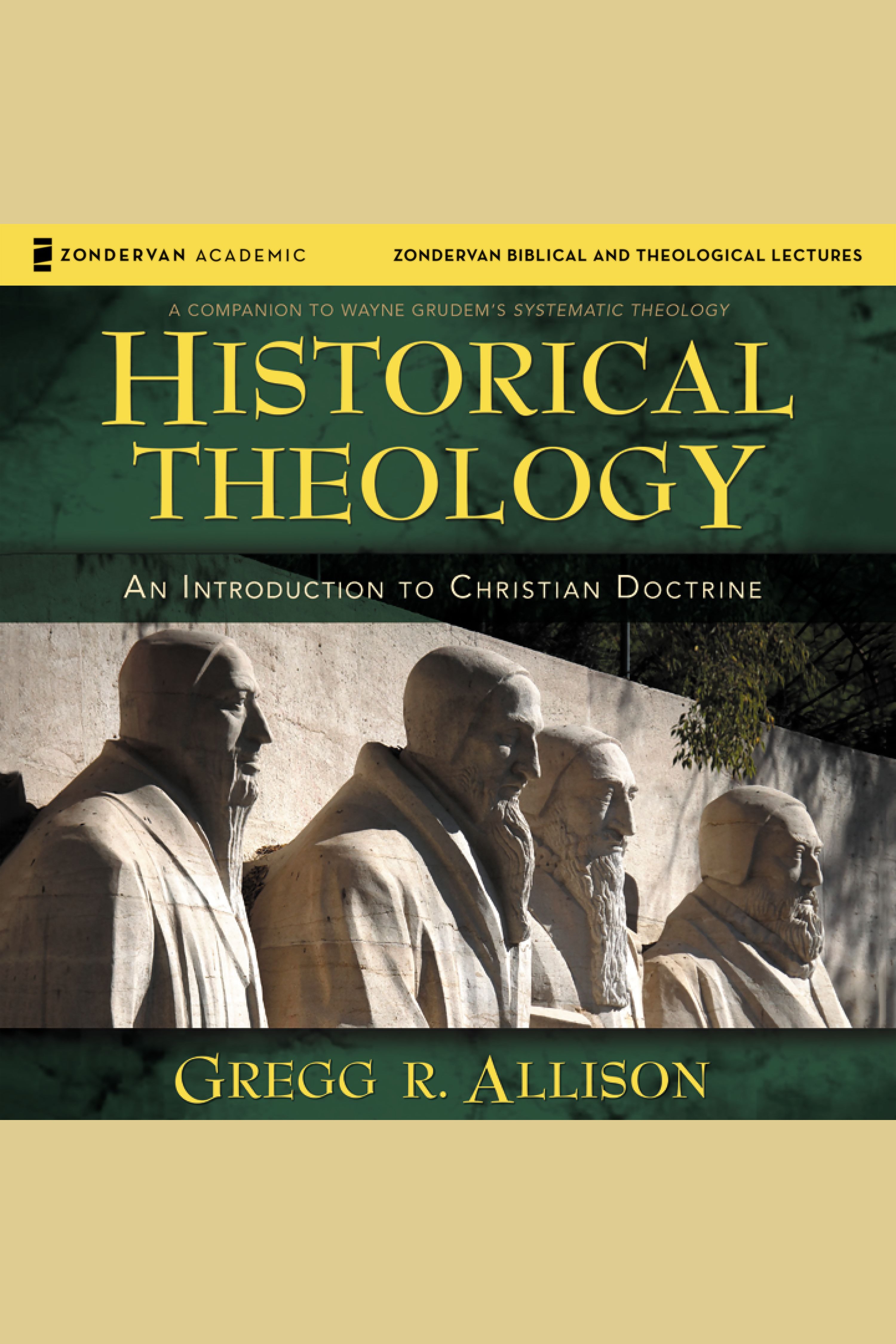 Historical Theology: Audio Lectures An Introduction to Christian Doctrine cover image cdn