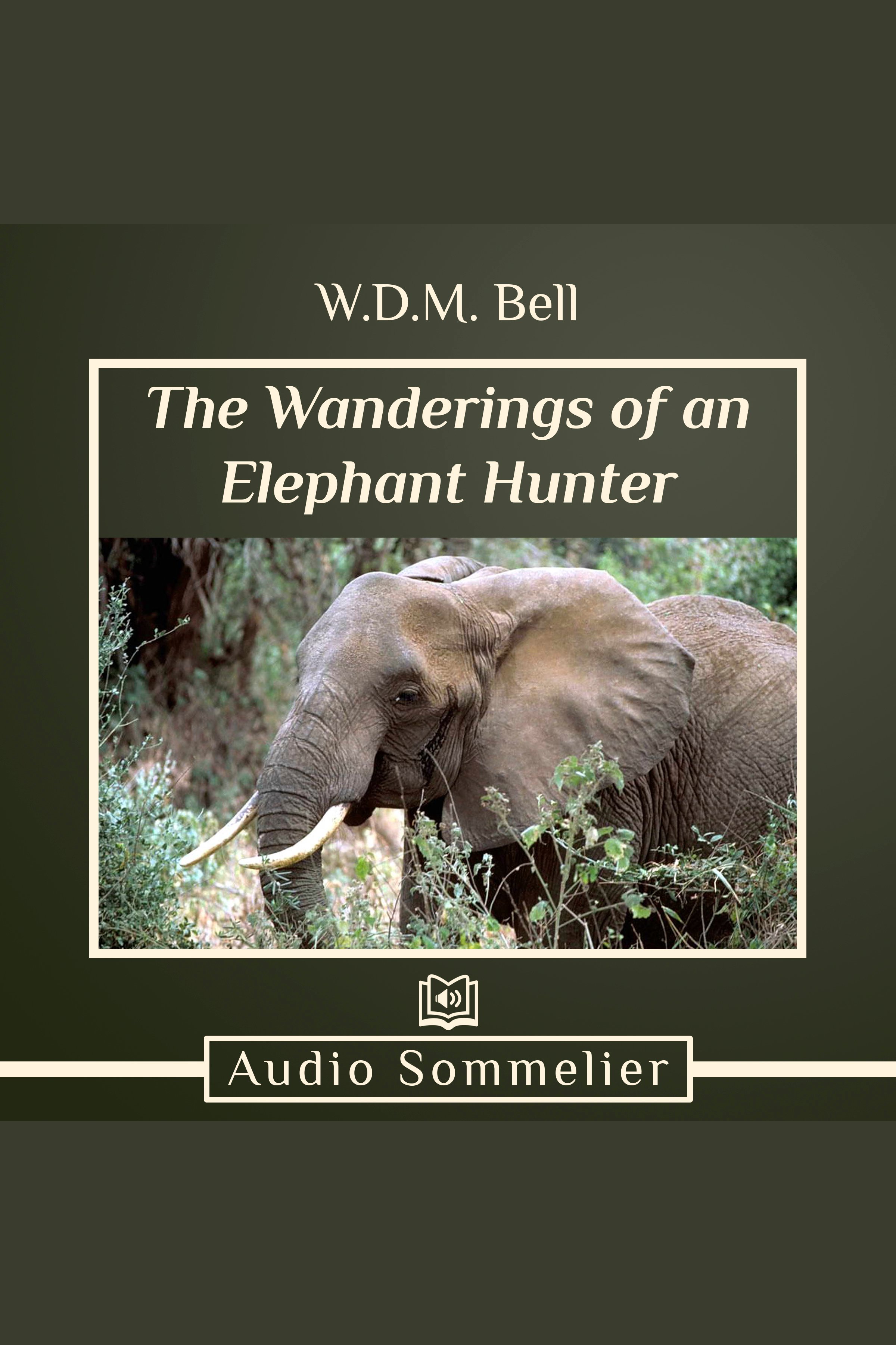 The Wanderings of an Elephant Hunter cover image cdn