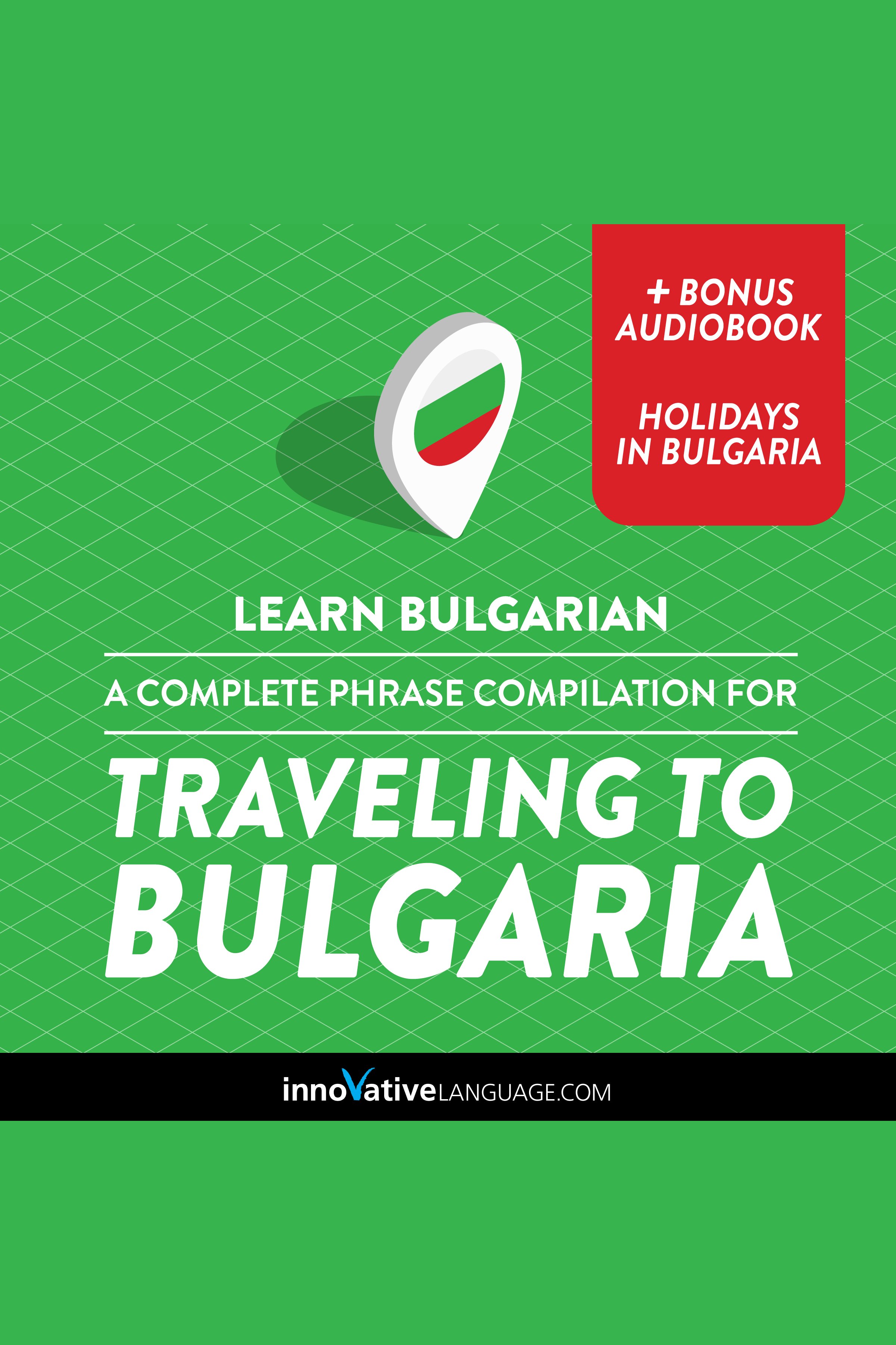 Learn Bulgarian: A Complete Phrase Compilation for Traveling to Bulgaria cover image cdn