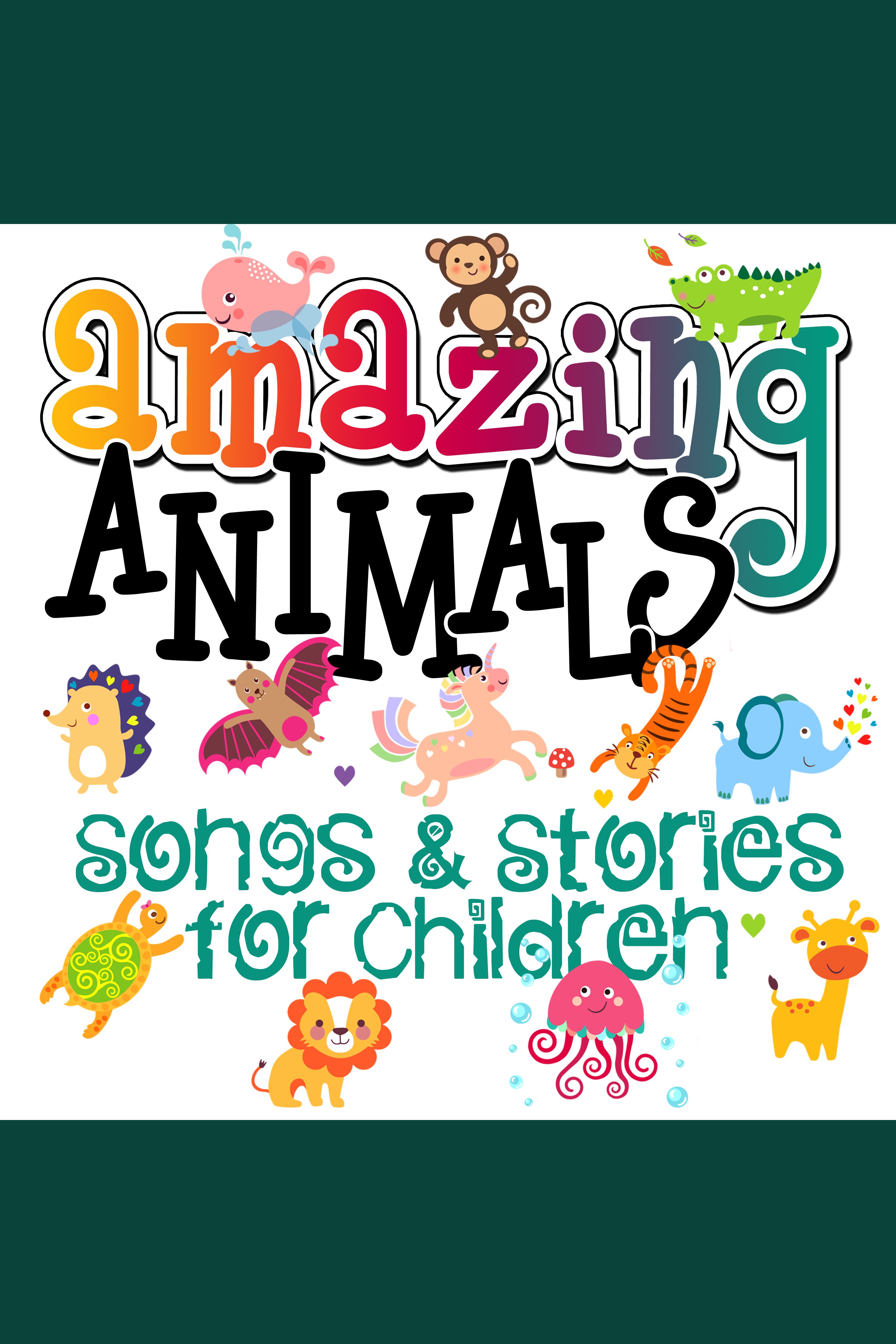 Amazing Animals! Songs & Stories for Children cover image cdn