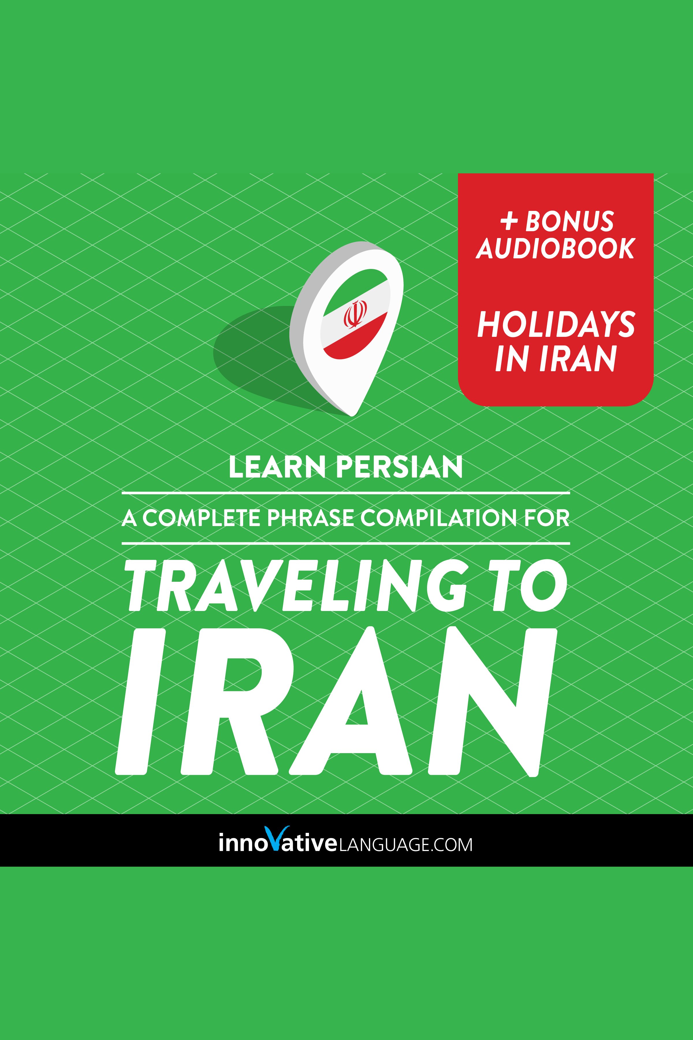 Learn Persian: A Complete Phrase Compilation for Traveling to Iran cover image cdn