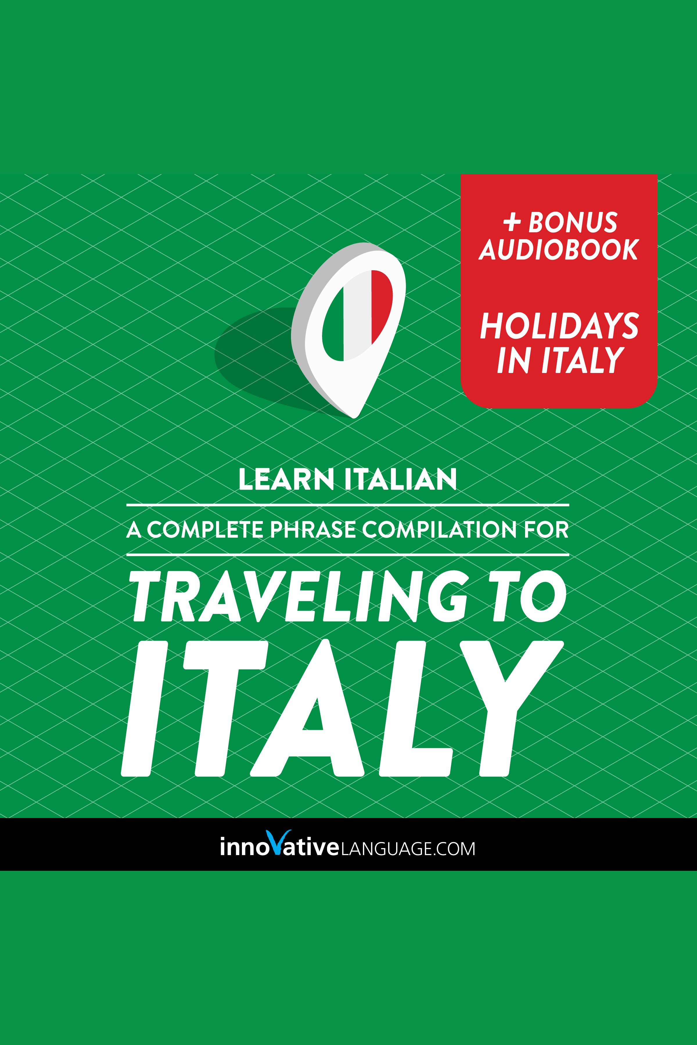 Learn Italian: A Complete Phrase Compilation for Traveling to Italy cover image cdn