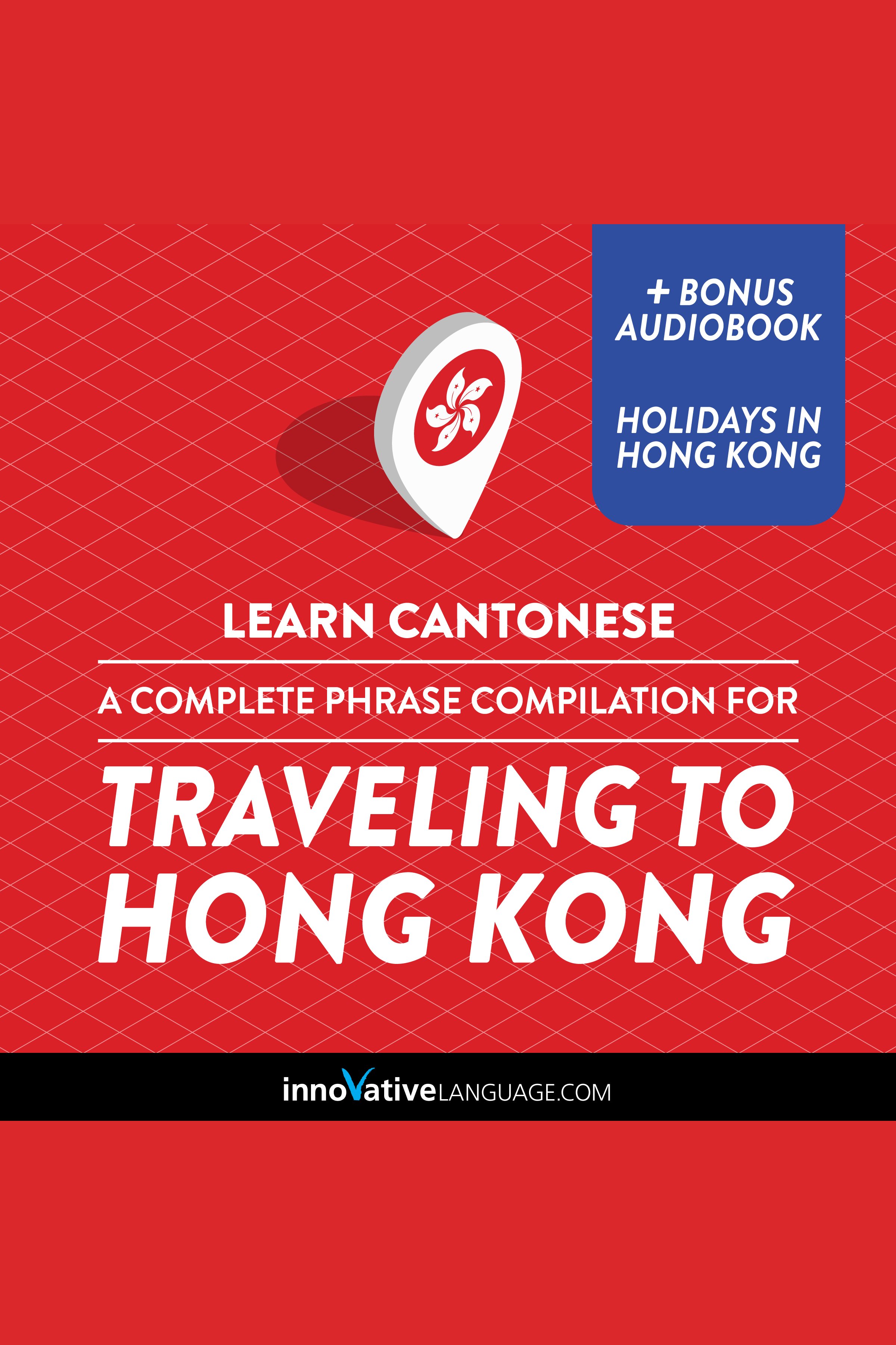 Learn Cantonese: A Complete Phrase Compilation for Traveling to Hong Kong cover image cdn