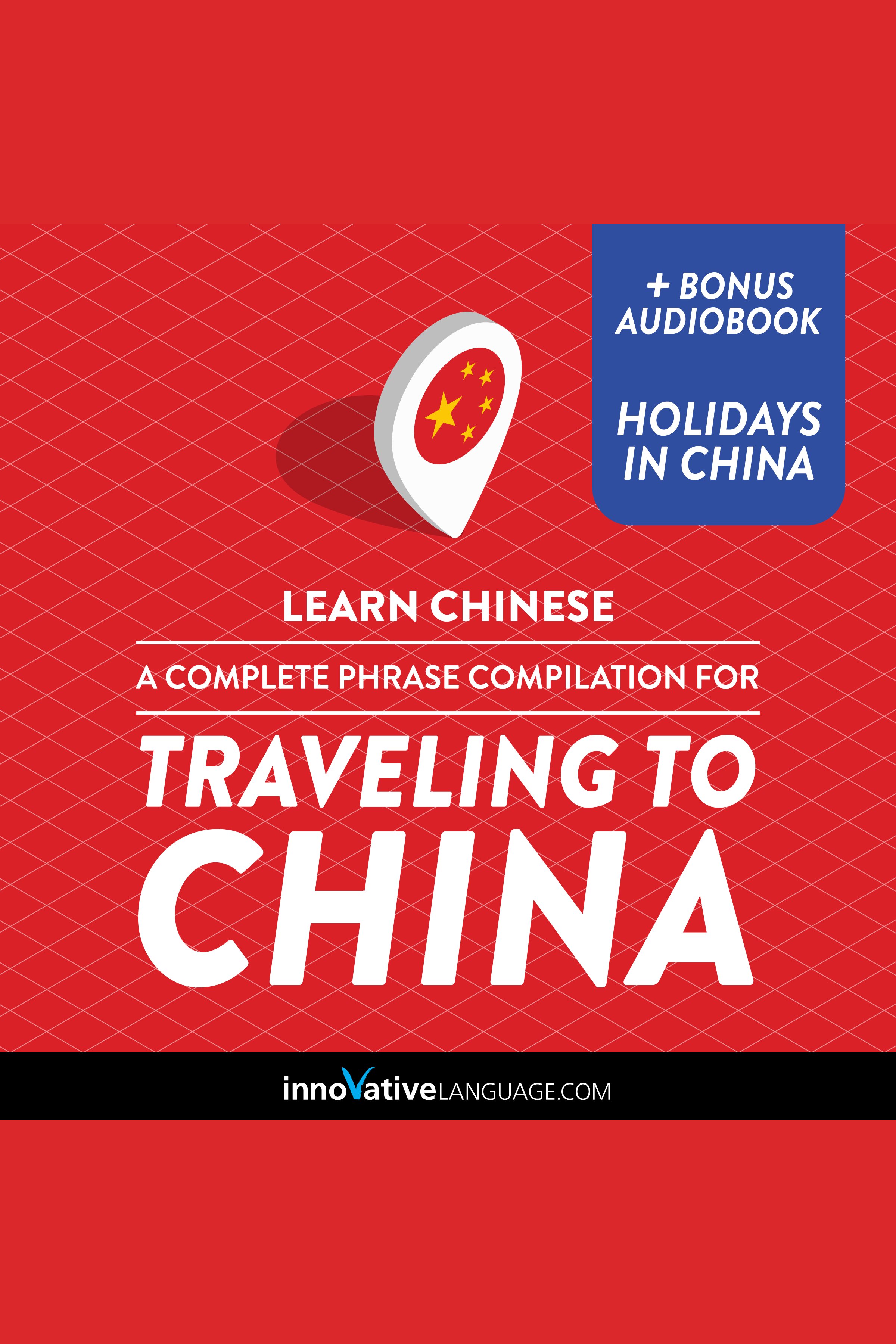 Learn Chinese: A Complete Phrase Compilation for Traveling to China cover image cdn