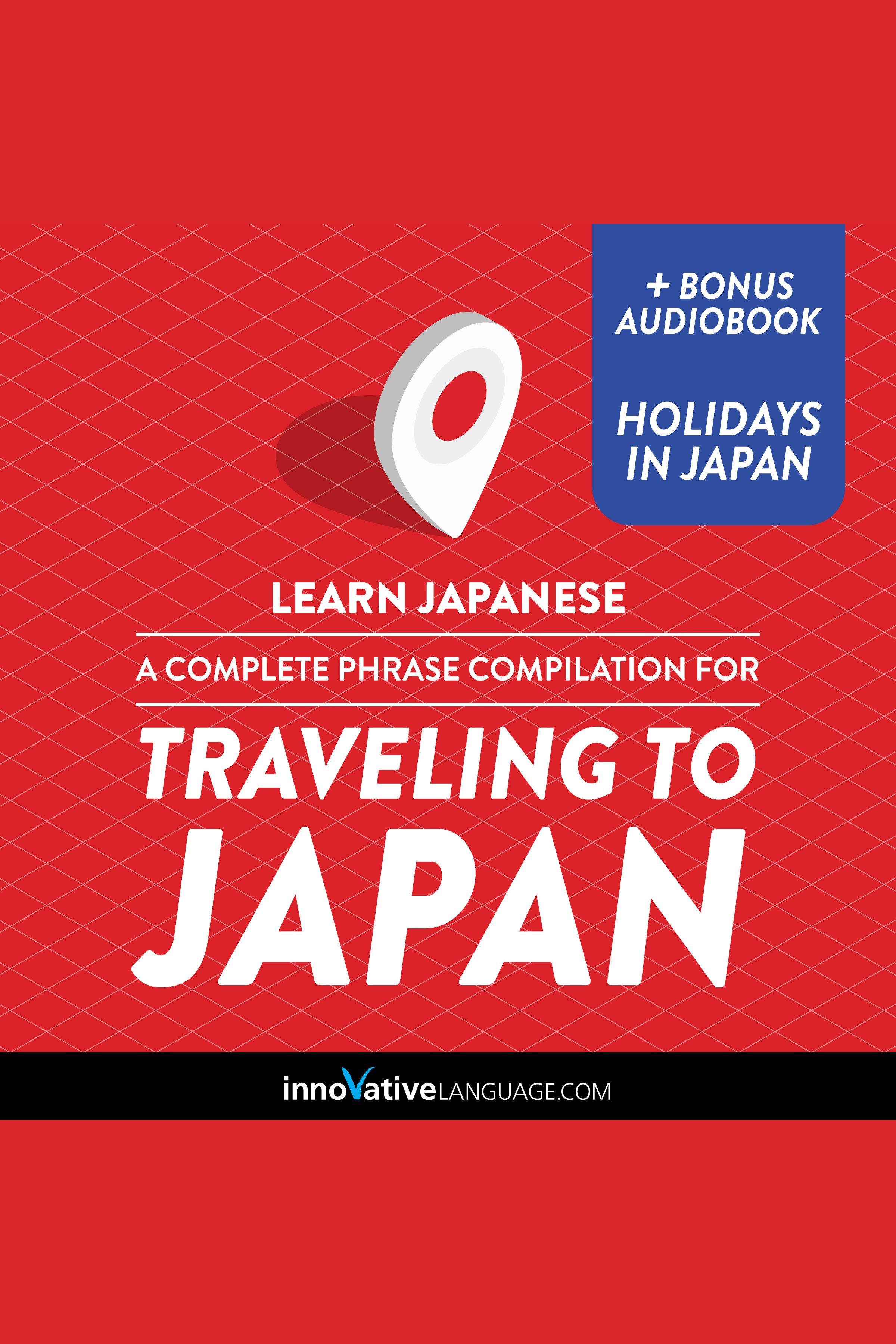Learn Japanese: A Complete Phrase Compilation for Traveling to Japan cover image cdn