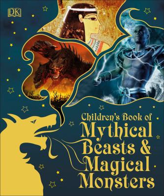 Children's book of mythical beasts & magical monsters cover image cdn