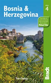 Bosnia & Herzegovina : the Bradt Travel Guide cover image cdn