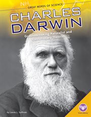 Charles Darwin : groundbreaking naturalist and evolutionary theorist cover image cdn