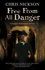Free from all danger : a Richard Nottingham mystery cover image cdn