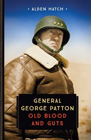 General George Patton : Old Blood and Guts cover image cdn