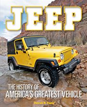 Jeep : the history of America's greatest vehicle cover image cdn