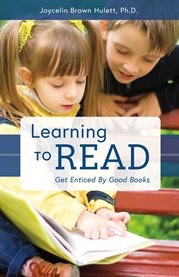 Learning to read. Get Enticed By Good Books cover image cdn