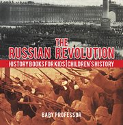 The Russian Revolution : from tsarism to Bolshevism cover image cdn