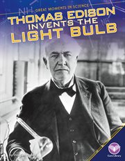 Thomas Edison invents the light bulb cover image cdn