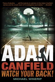 Adam Canfield, watch your back! cover image cdn