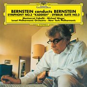 Bernstein: symphony no.3 "kaddish", dybbuk suite no.2 cover image cdn