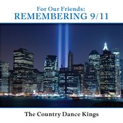 For our friends - remembering 9/11 cover image cdn
