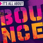 It's all about bounce cover image cdn