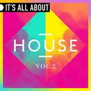 It's all about house, vol. 2 cover image cdn
