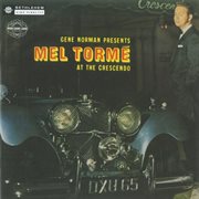 Mel torm̌ at the crescendo (live) [2014 - remaster] cover image cdn
