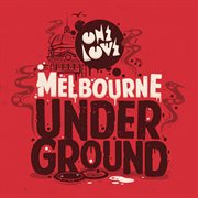 Onelove presents: melbourne underground cover image cdn