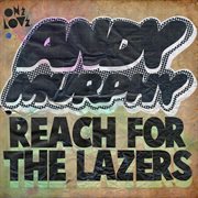 Reach for the lazers cover image cdn