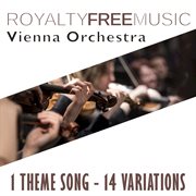 Royalty free music: vienna orchestra (1 theme song - 14 variations) cover image cdn