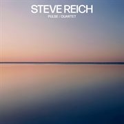 Steve reich: pulse / quartet cover image cdn