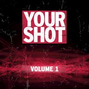 Your shot, vol. 1 cover image cdn