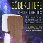 Gobekli tepe : genesis of the gods cover image cdn