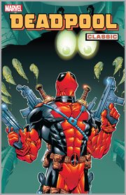 Deadpool classic. Volume 3, issue 9-17 cover image cdn