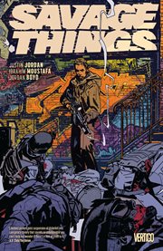 Savage things. Issue 1-8 cover image cdn