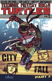 Teenage Mutant Ninja Turtles. Volume 7, issue 25-28, City fall cover image cdn