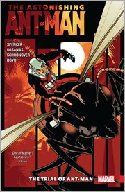 The astonishing Ant-Man. Volume 3, issue 10-13, The trial of Ant-Man cover image cdn